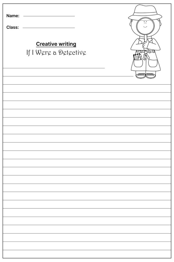 If Iwere a Detective Creative Writing Prompt, template and worksheet