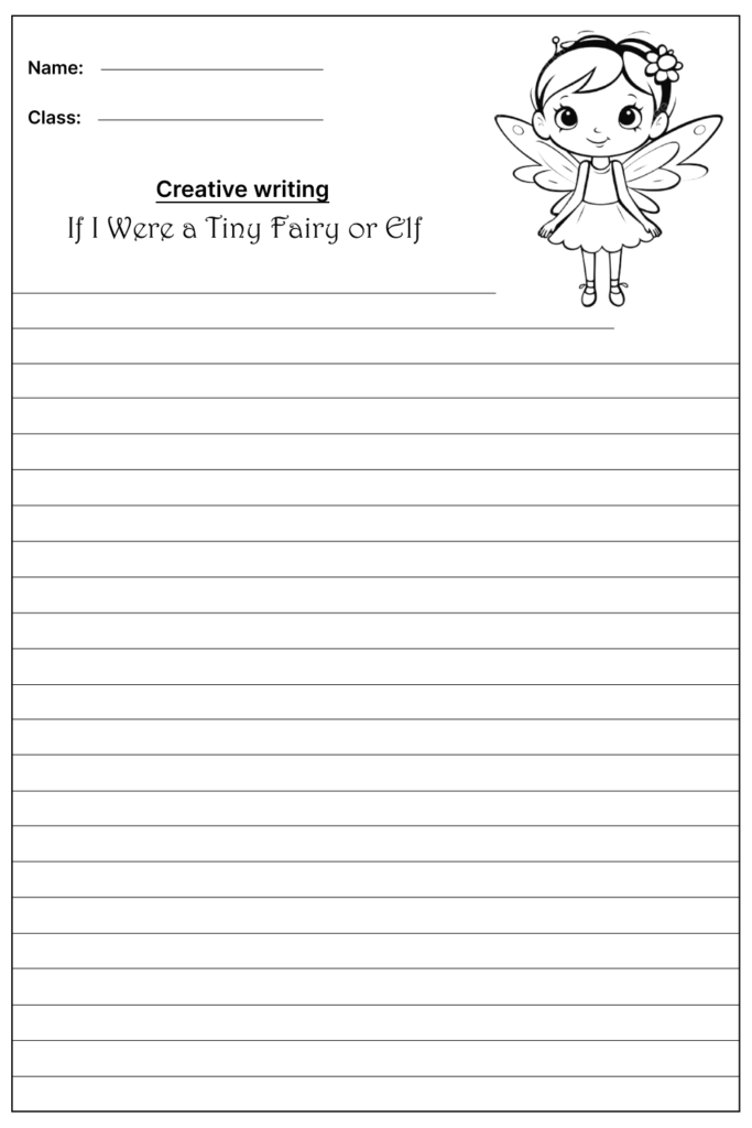 If I were a Tiny Fairy of Elf Creative Writing Prompt, template and worksheet