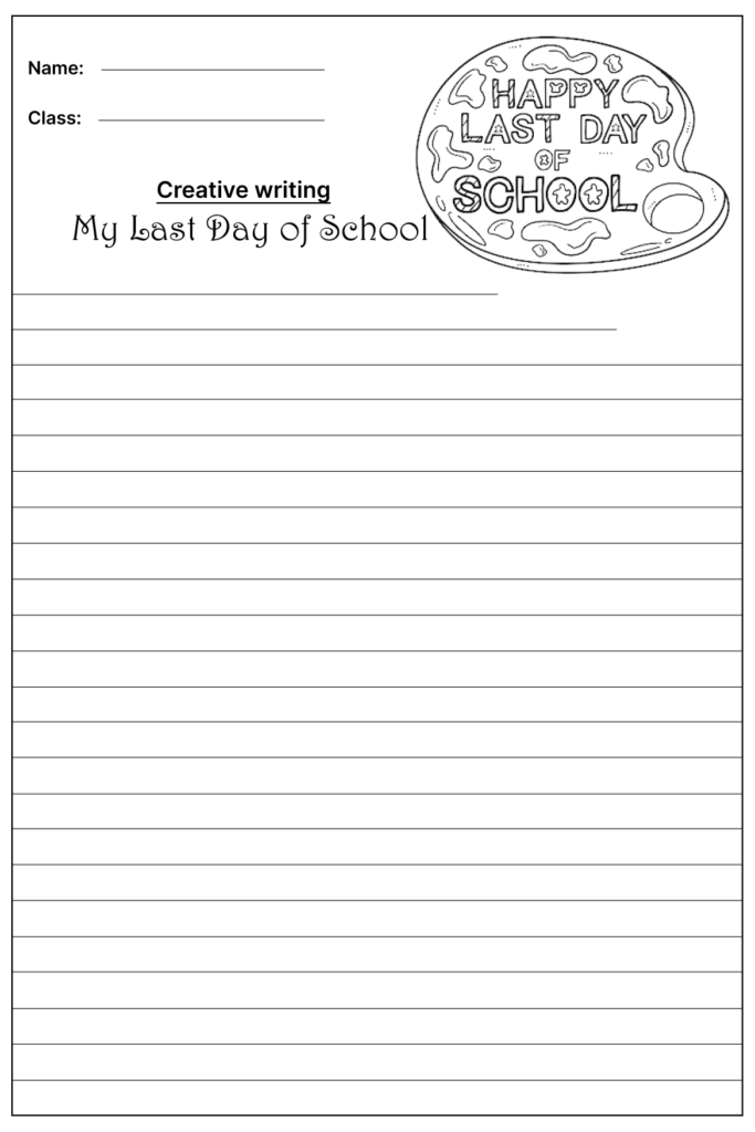  My Last Day of School Creative Writing Prompt, template and worksheet