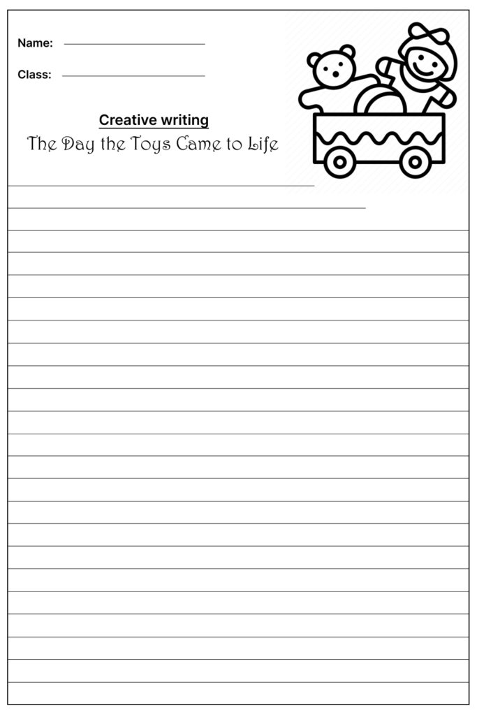 The Day the Toys Came to Life Creative Writing Prompt, template and worksheet