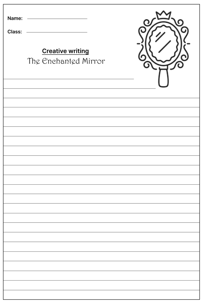 The Enchanted Mirror Creative Writing Prompt, template and worksheet